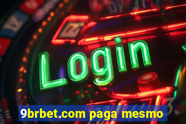 9brbet.com paga mesmo